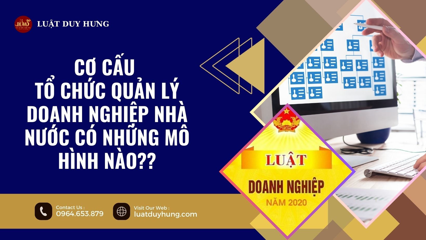 CƠ CẤU TỔ CHỨC QUẢN LÝ DOANH NGHIỆP NHÀ NƯỚC CÓ NHỮNG MÔ HÌNH NÀO??