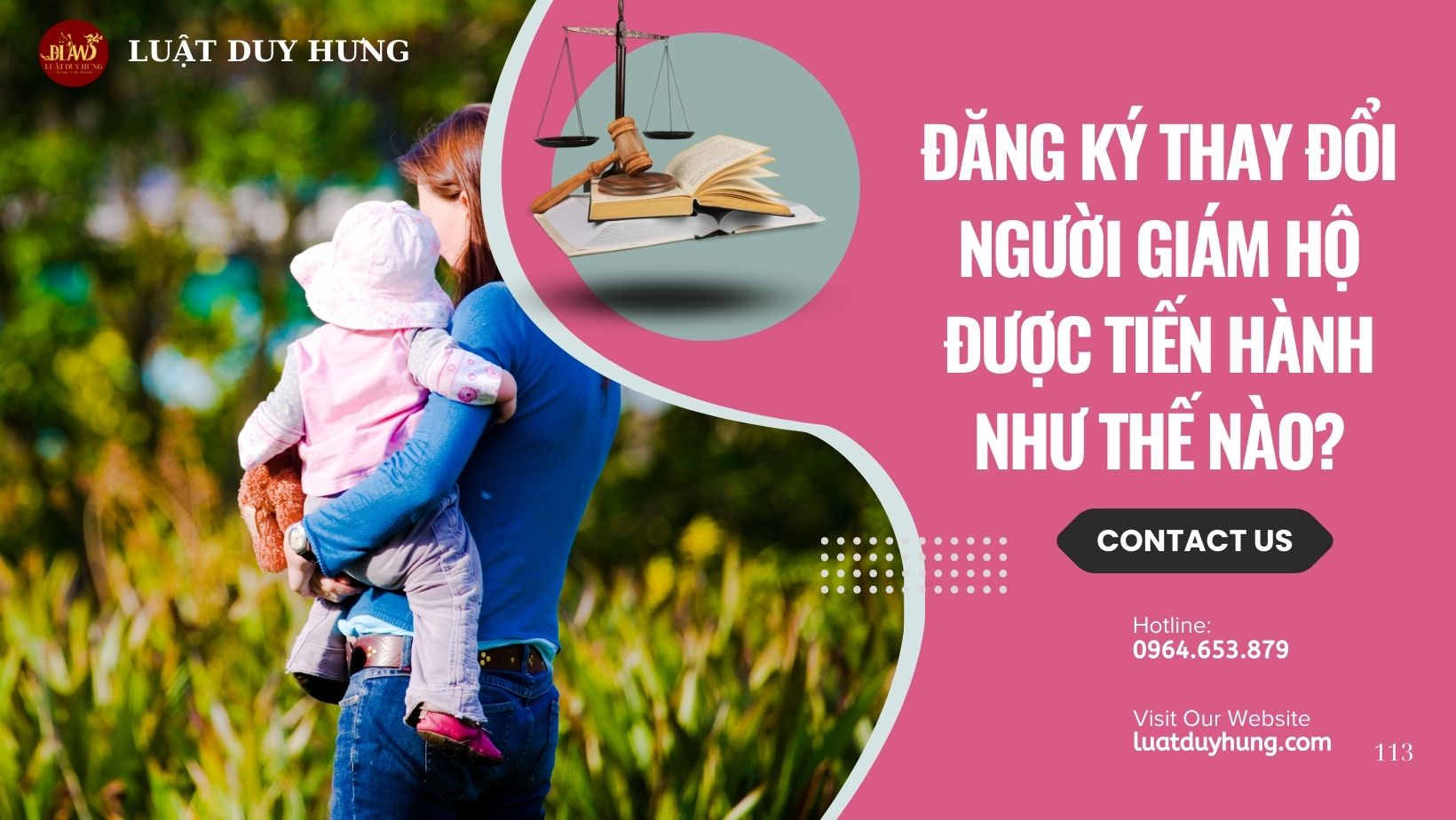 ĐĂNG KÝ THAY ĐỔI NGƯỜI GIÁM HỘ ĐƯỢC TIẾN HÀNH NHƯ THẾ NÀO?