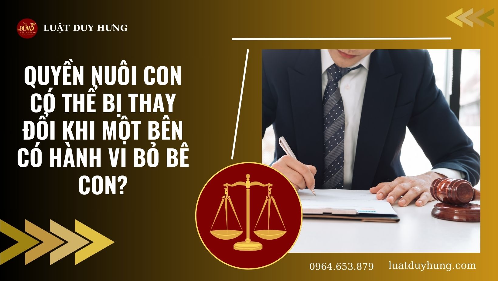 QUYỀN NUÔI CON CÓ THỂ BỊ THAY ĐỔI KHI MỘT BÊN CÓ HÀNH VI BỎ BÊ CON?