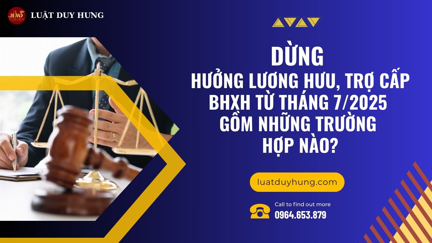DỪNG HƯỞNG LƯƠNG HƯU, TRỢ CẤP BHXH 