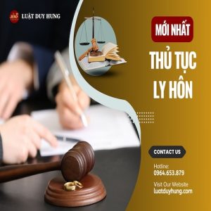 THỦ TỤC LY HÔN MỚI NHẤT HIỆN NAY