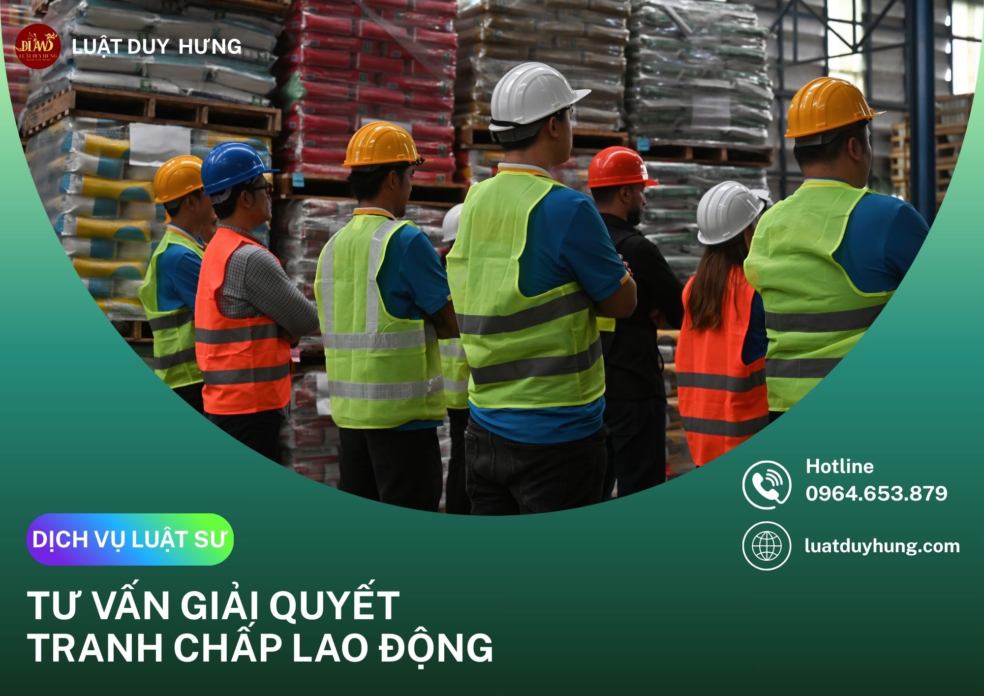 TƯ VẤN GIẢI QUYẾT TRANH CHẤP LAO ĐỘNG