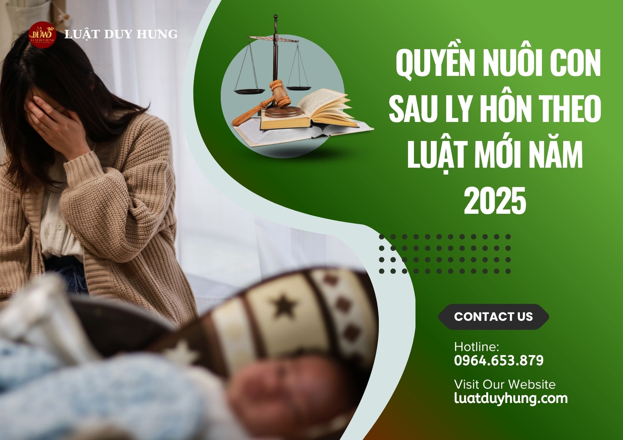 QUYỀN NUÔI CON SAU LY HÔN THEO LUẬT MỚI NĂM 2025