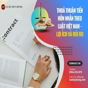Thoả thuận tiền hôn nhân theo Luật Việt Nam - Lợi ích và rủi ro
