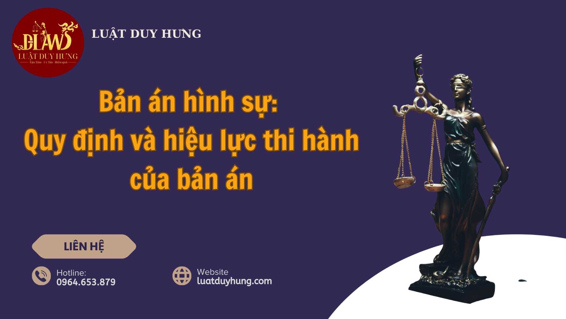 Bản án hình sự Quy định và hiệu lực thi hành của bản án