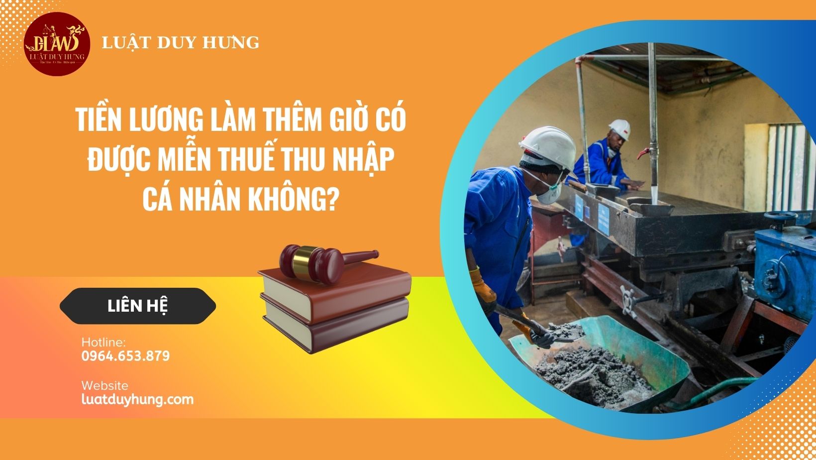 TIỀN LƯƠNG LÀM THÊM GIỜ CÓ ĐƯỢC MIỄN THUẾ