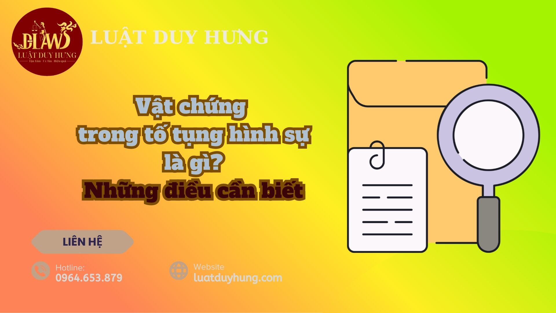 Vật chứng trong tố tụng hình sự là gì? Những điều cần biết