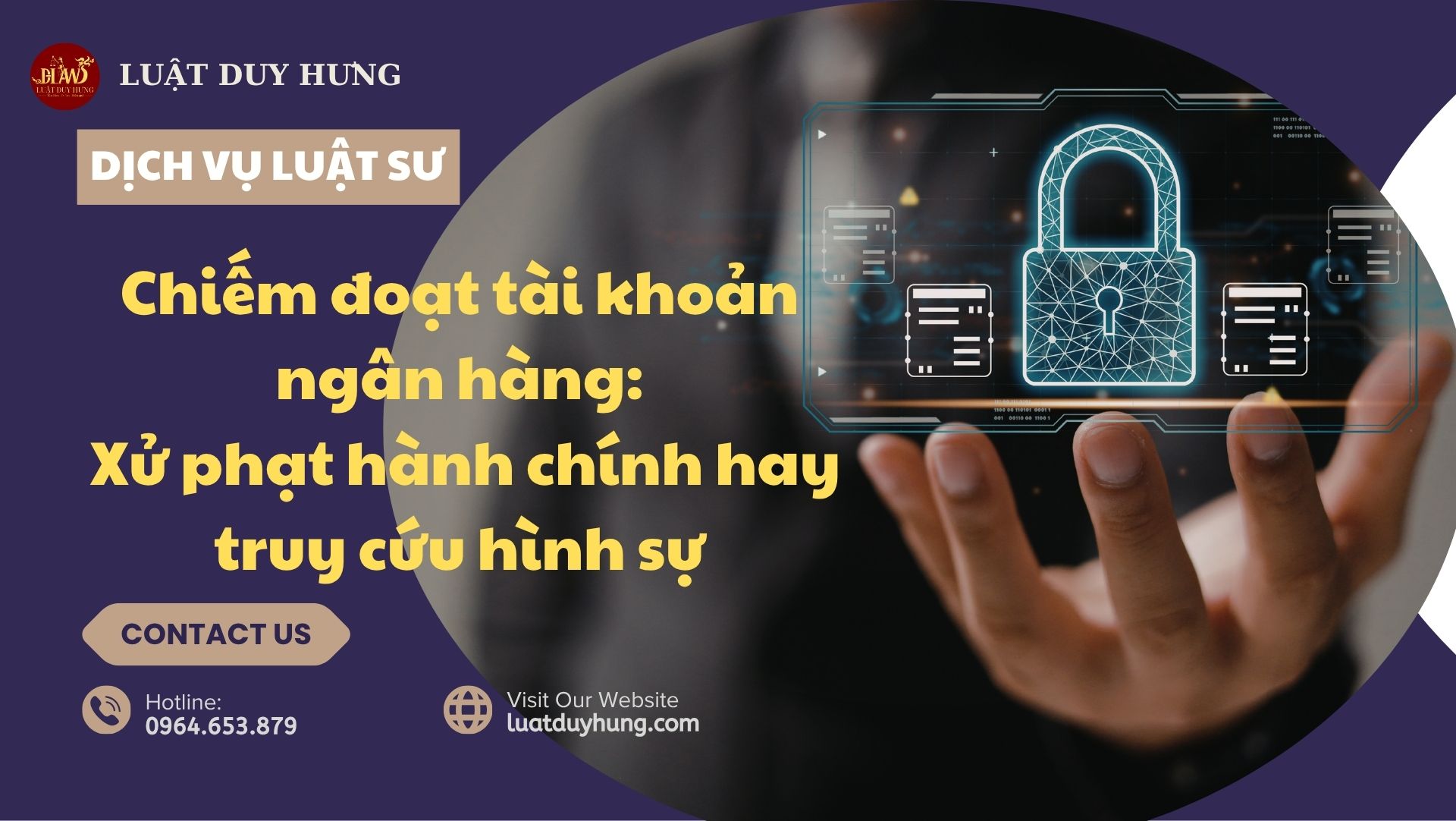 Chiếm đoạt tài khoản ngân hàng: Xử phạt hành chính hay truy cứu hình sự