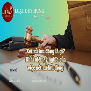 Xét xử lưu động là gì
