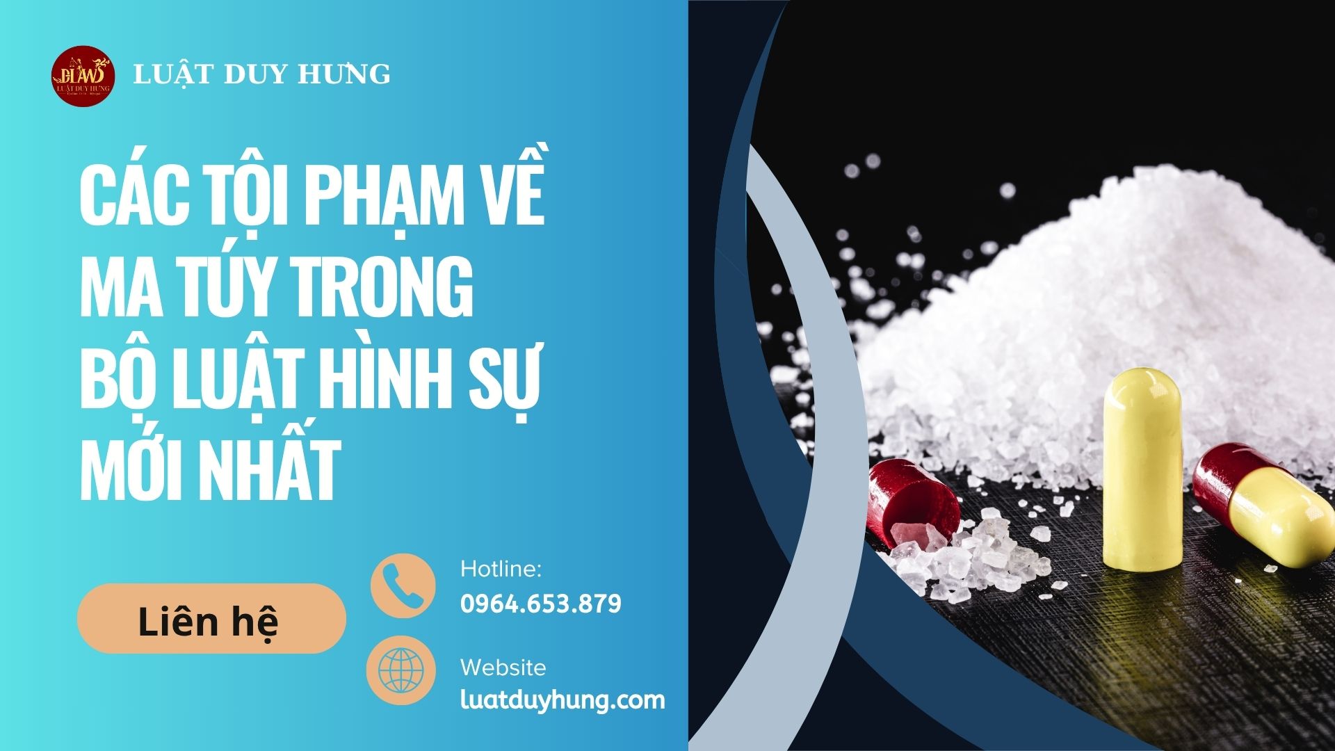 Các tội phạm về ma túy trong Bộ luật Hình sự mới nhất