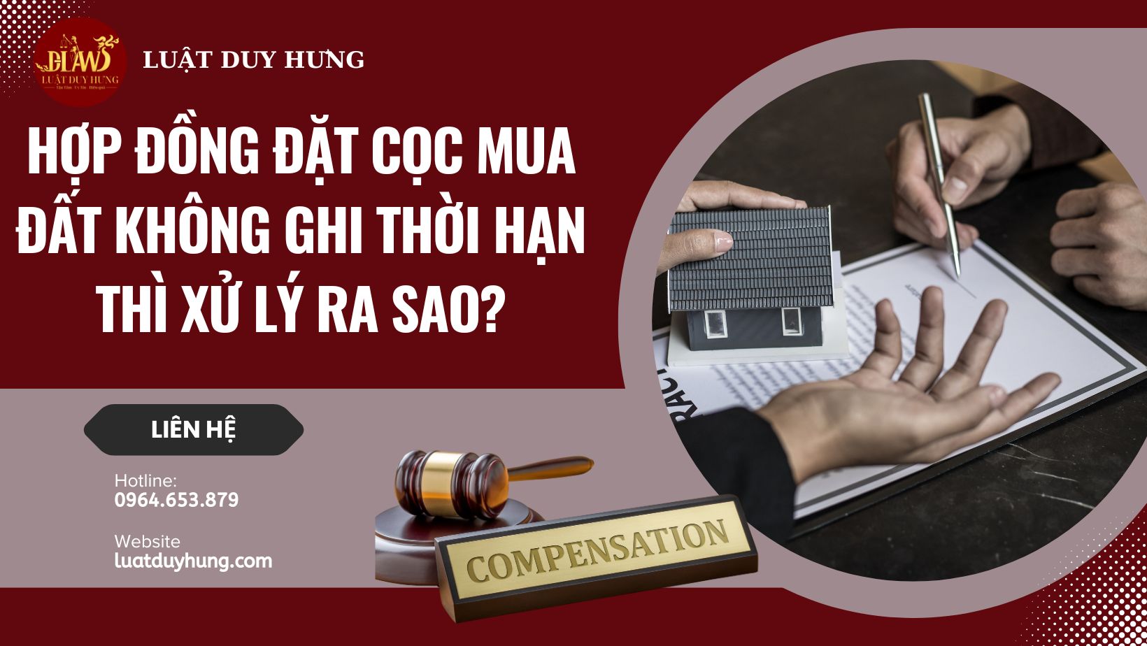 HỢP ĐỒNG ĐẶT CỌC MUA ĐẤT KHÔNG GHI THỜI HẠN THÌ XỬ LÝ RA SAO?