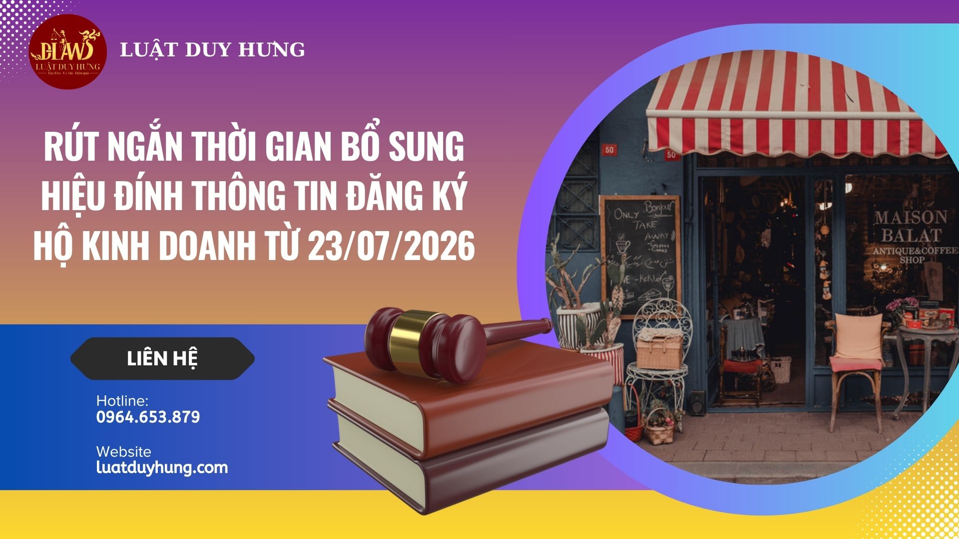 RÚT NGẮN THỜI GIAN BỔ SUNG HIỆU ĐÍNH THÔNG TIN ĐĂNG KÝ HỘ KINH DOANH TỪ 23/07/2026