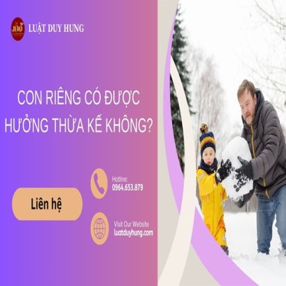 Con riêng có được hưởng thừa kế không